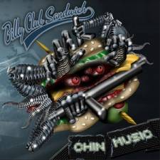 Billy Club Sandwich : Chin Music